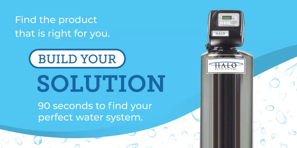 Halo Water Systems 1 Build your solution water system with Halo Water Systems